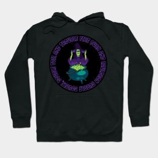 Toil and Trouble Hoodie